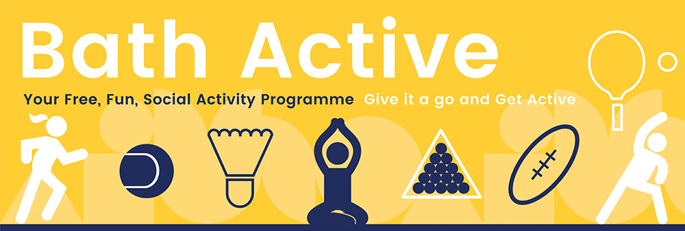 Bath Active - Your Fun, Free, Social Activity Programme - Give it a go and get active