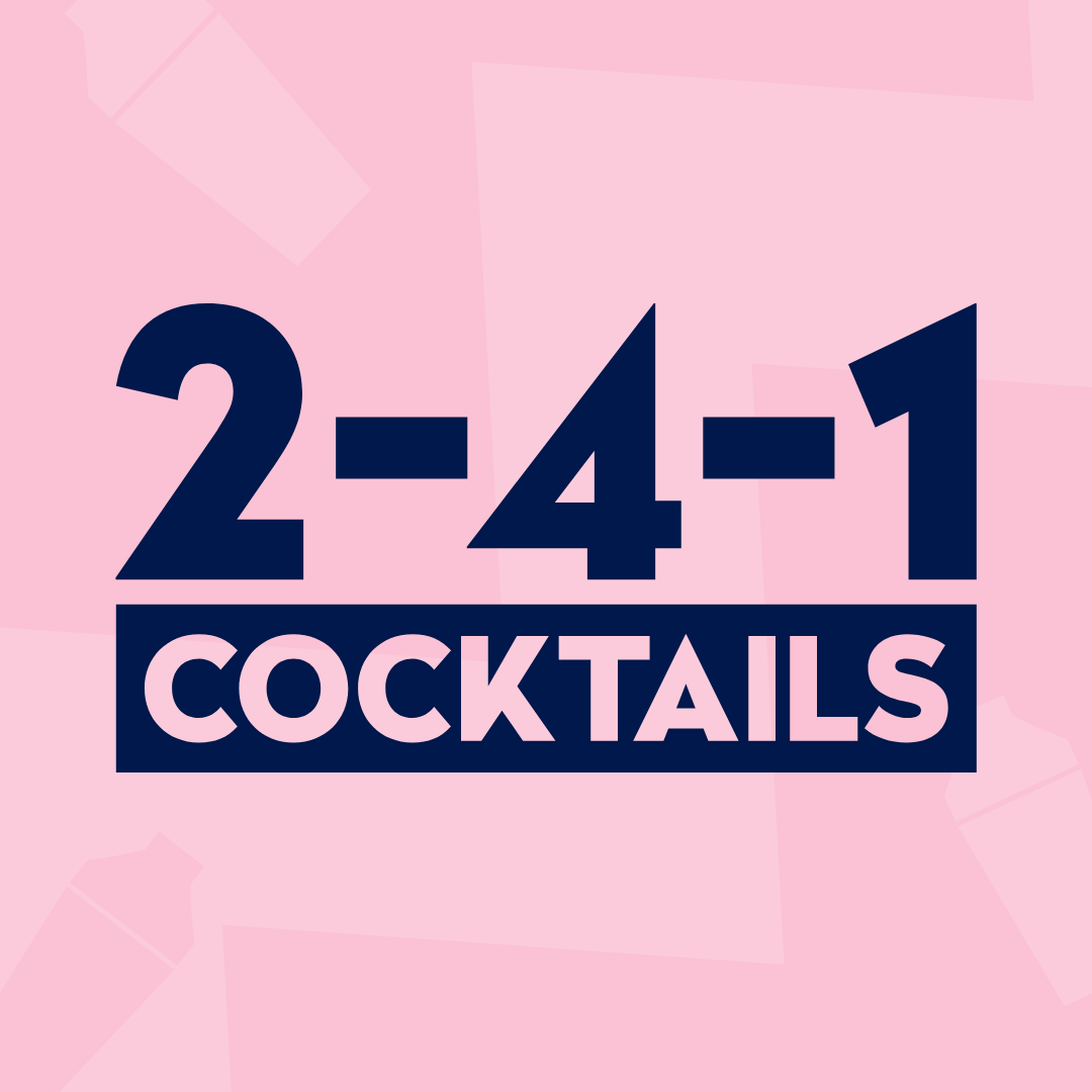 2-4-1 cocktails