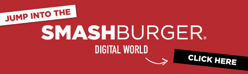 Jump into the Smashburger world by clicking this banner!