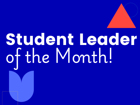 Student Leader of the Month and Student group of The Month