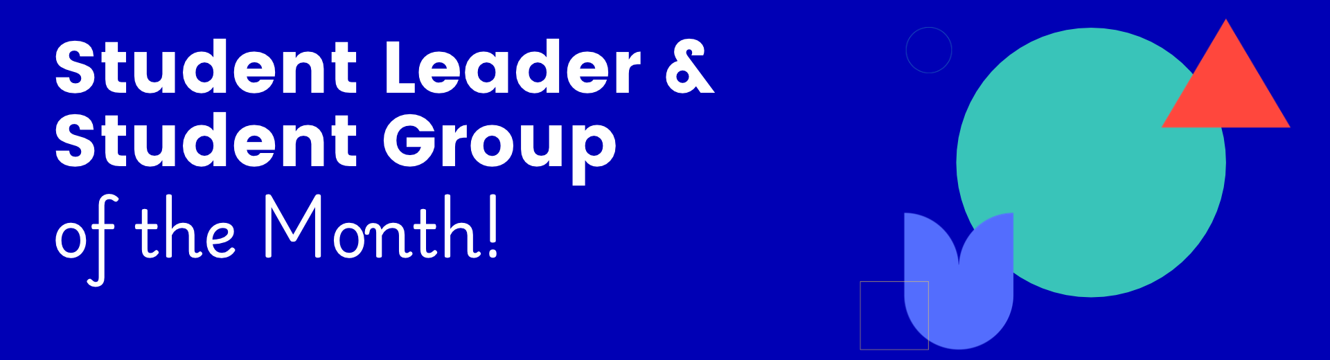 Student and group of the month banner